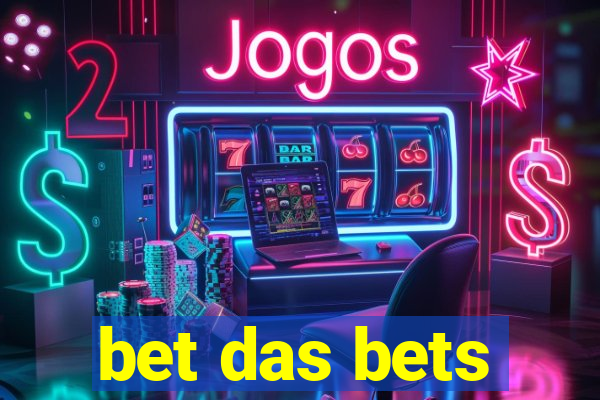 bet das bets